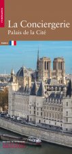 La Conciergerie - Palais de la Cité (espagnol)