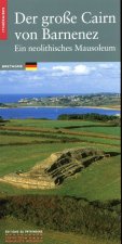 ITI Bretagne - Der grobe Cairn von Barnenez (version allemande)
