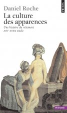La Culture des apparences. Une histoire du vêtement (XVIIe-XVIIIe siècle)