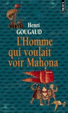 L'Homme qui voulait voir Mahona