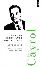 Chacun vient avec son silence