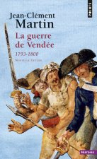 La Guerre de Vendée  ((nouvelle édition))