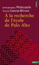 À la recherche de l'école de Palo Alto