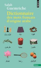 Dictionnaire des mots français d'origine arabe  ((Réédition))