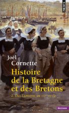Histoire de la Bretagne et des Bretons, tome 2  ((réédition))