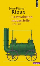 La Révolution industrielle  ((Réédition))