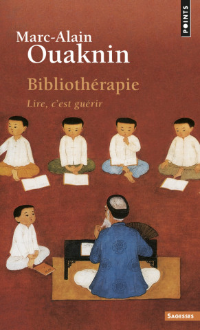 Bibliothérapie  ((Réédition))