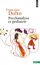 Psychanalyse et pédiatrie  ((Réédition))
