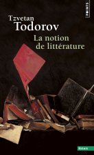 La Notion de littérature  ((Réédition))