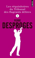 Les Réquisitoires du Tribunal des flagrants délires, tome 1 (tome I)