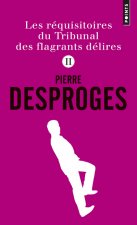 Les Réquisitoires du Tribunal des flagrants délires, tome 2 (tome II)