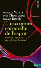 L'Inscription corporelle de l'esprit