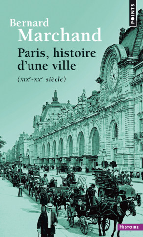 Paris, histoire d'une ville   ((réédition))