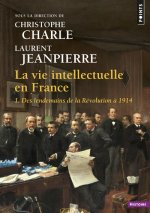 La Vie intellectuelle en France, tome 1