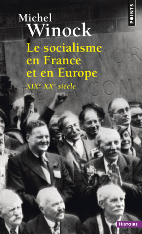 Le Socialisme en France et en Europe  ((Réédition))