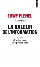 La Valeur de l'information - Suivi de Combat pour une presse libre