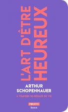 L'Art d'être heureux  ((Tirage limité))
