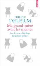 Ma grand-mère avait les mêmes