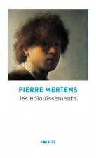 Les Éblouissements ((Réédition 50 ans))