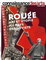 ROUGE ART ET UTOPIE AU PAYS DES SOVIETS
