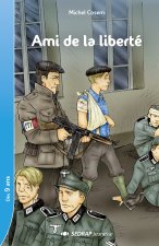 AMI DE LA LIBERTE - ROMAN