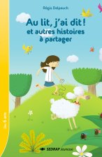 AU LIT, J'AI DIT ! ET AUTRES HISTOIRES A PARTAGER - ROMAN