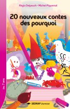 20 NOUVEAUX CONTES DES POURQUOI - ROMAN