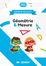 Cahier de réussite CE2 - Géométrie et Mesure