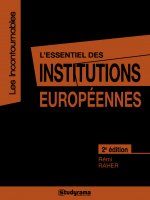 L'essentiel des institutions européennes