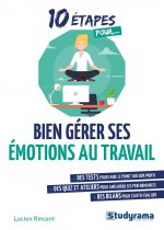 Bien gérer ses émotions au travail