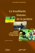 La troublante histoire de la jachère