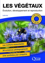 Les végétaux - Evolution, développement et reproduction