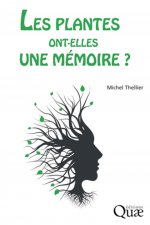 Les plantes ont-elles une mémoire?