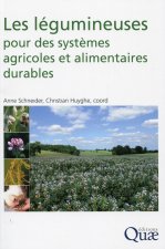 Les légumineuses pour des systèmes agricoles et alimentaires durables