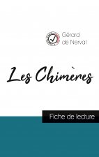 Les Chimeres de Gerard de Nerval (fiche de lecture et analyse complete de l'oeuvre)