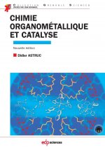 Chimie organométallique et catalyse avec exercices corrigés