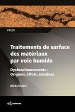Traitements de surface des matériaux par voie humide dysfonctionnements