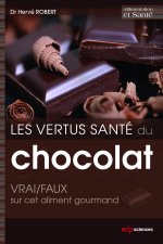 Les vertus santé du chocolat: VRAI/FAUX sur cet aliment gourmand