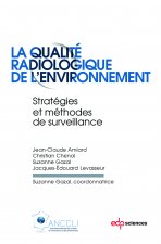 La qualité radiologique de l'environnement stratégies et méthodes de surveillance