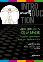 aux origines de la masse