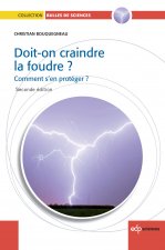Doit-on craindre la foudre ? comment s'en protéger ?