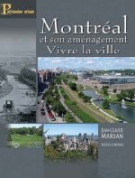 MONTREAL ET SON AMENAGEMENT