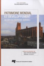 PATRIMOINE MONDIAL ET DEVELOPPEMENT AU DEFI DU TOURISME