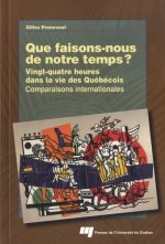 QUE FAISONS NOUS DE NOTRE TEMPS?