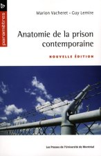 ANATOMIE DE LA PRISON CONTEMPORAINE NOUVELLE EDITION