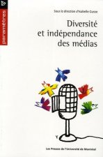 DIVERSITE ET INDEPENDANCE DES MEDIAS