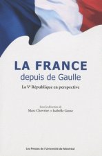 LA FRANCE DEPUIS DE GAULLE LA V REPUBLIQUE EN PERSPECTIVE