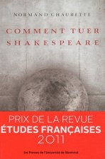 COMMENT TUER SHAKESPEARE