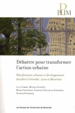 DEBATTRE POUR TRANSFORMER L'ACTION URBAINE