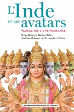 L'INDE ET SES AVATARS. PLURALITES D'UNE PUISSANCE GLOBALISANTE